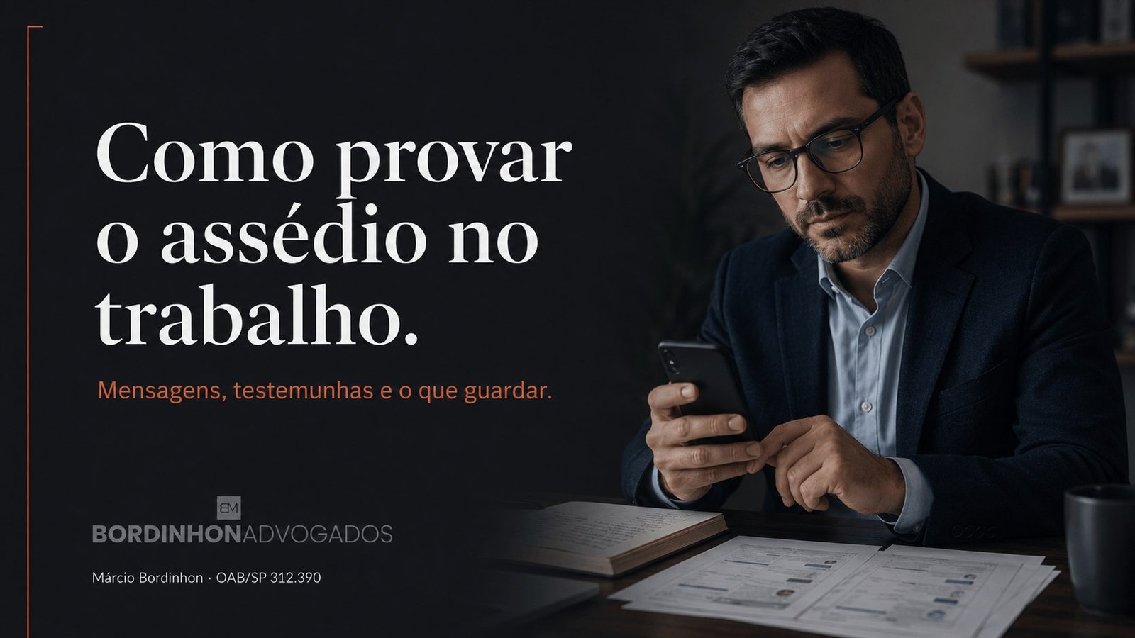 Como provar assédio moral no trabalho: guia de provas - Bordinhon Advogados