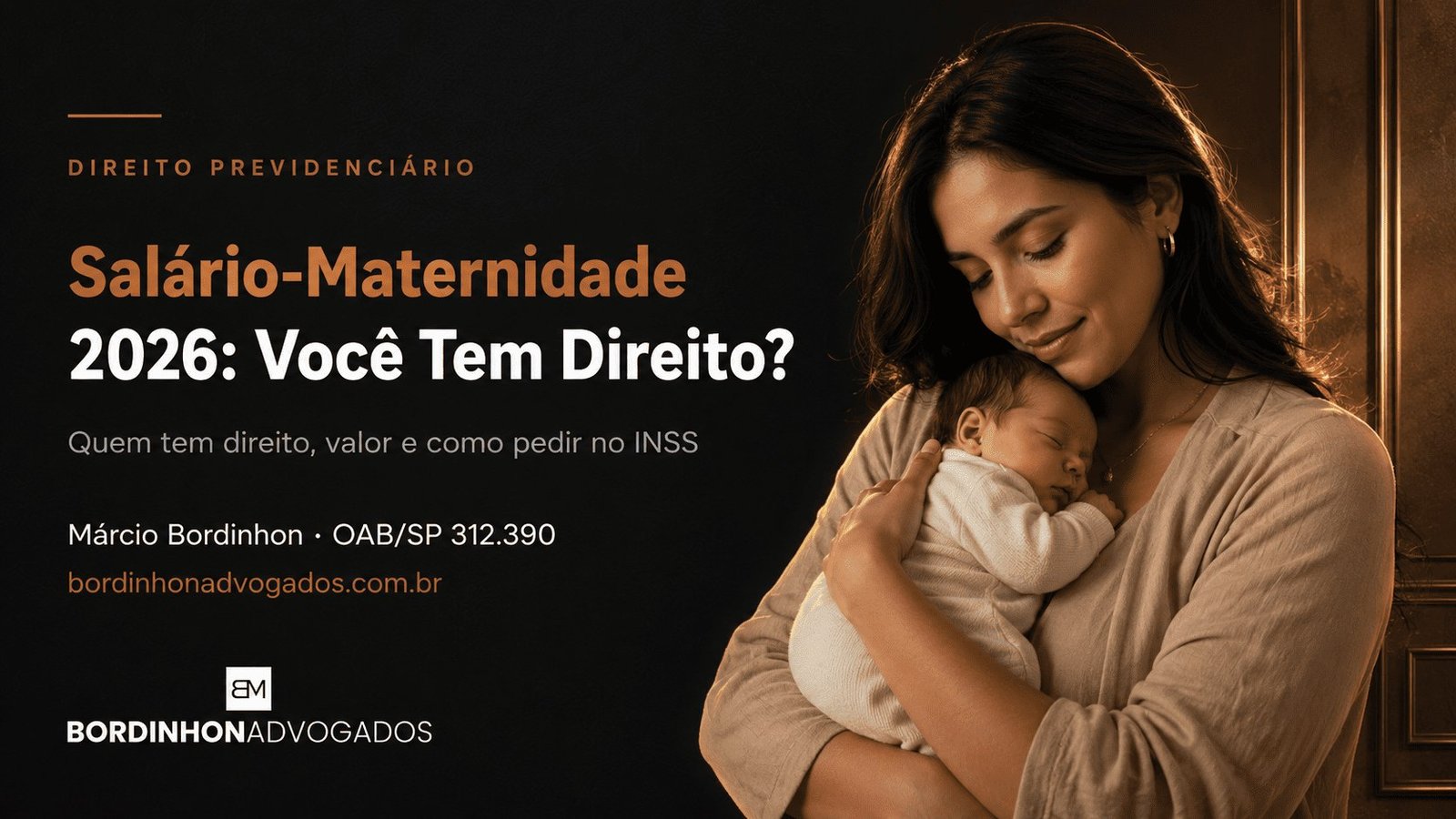 Salário-Maternidade 2026: Quem Tem Direito, Valor e Como Pedir